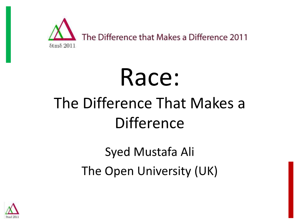 Race: the Difference That Makes a Difference