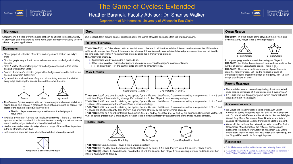 The Game of Cycles: Extended Heather Baranek, Faculty Advisor: Dr