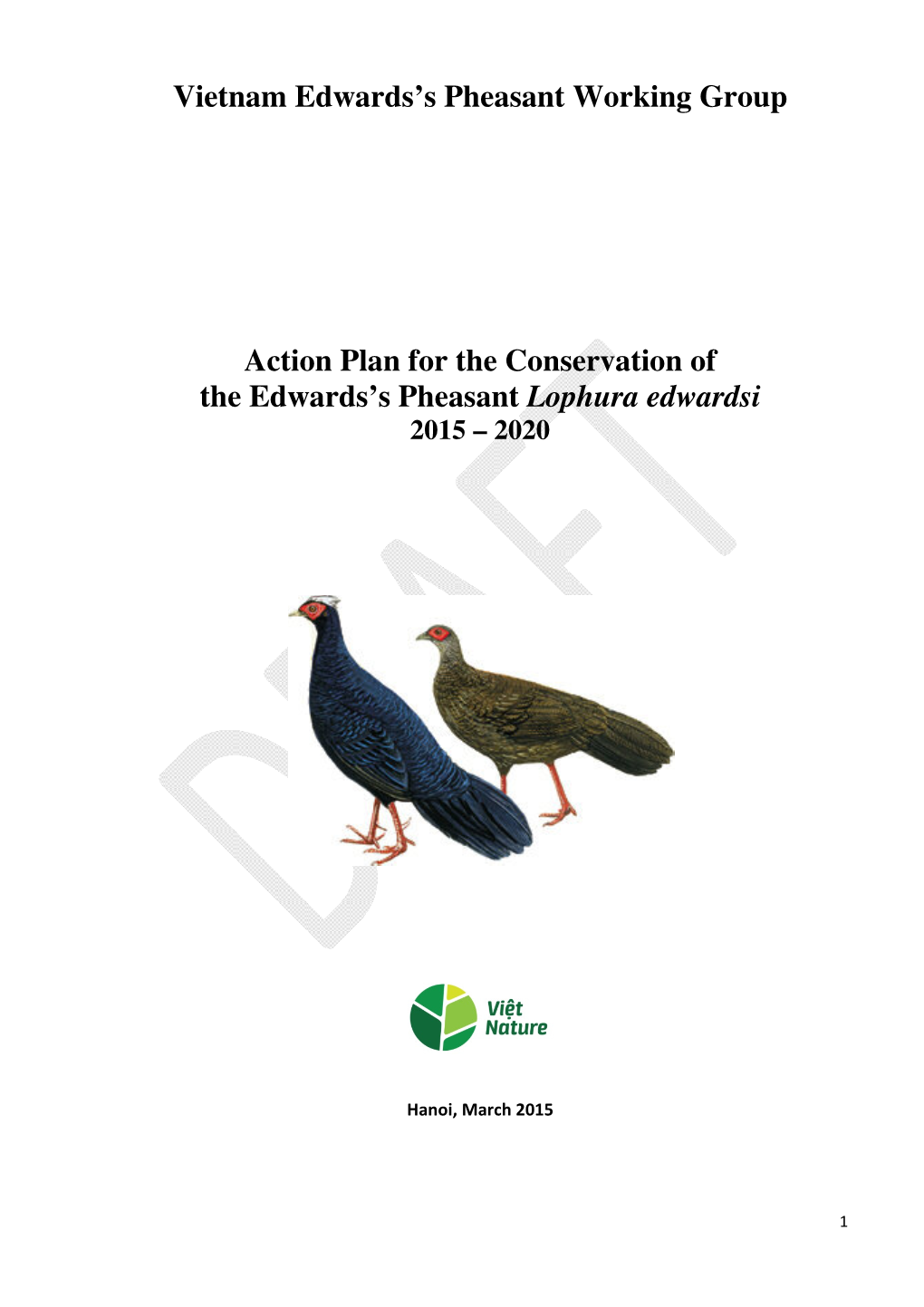 Vietnam Edwards's Pheasant Working Group Action Plan for The