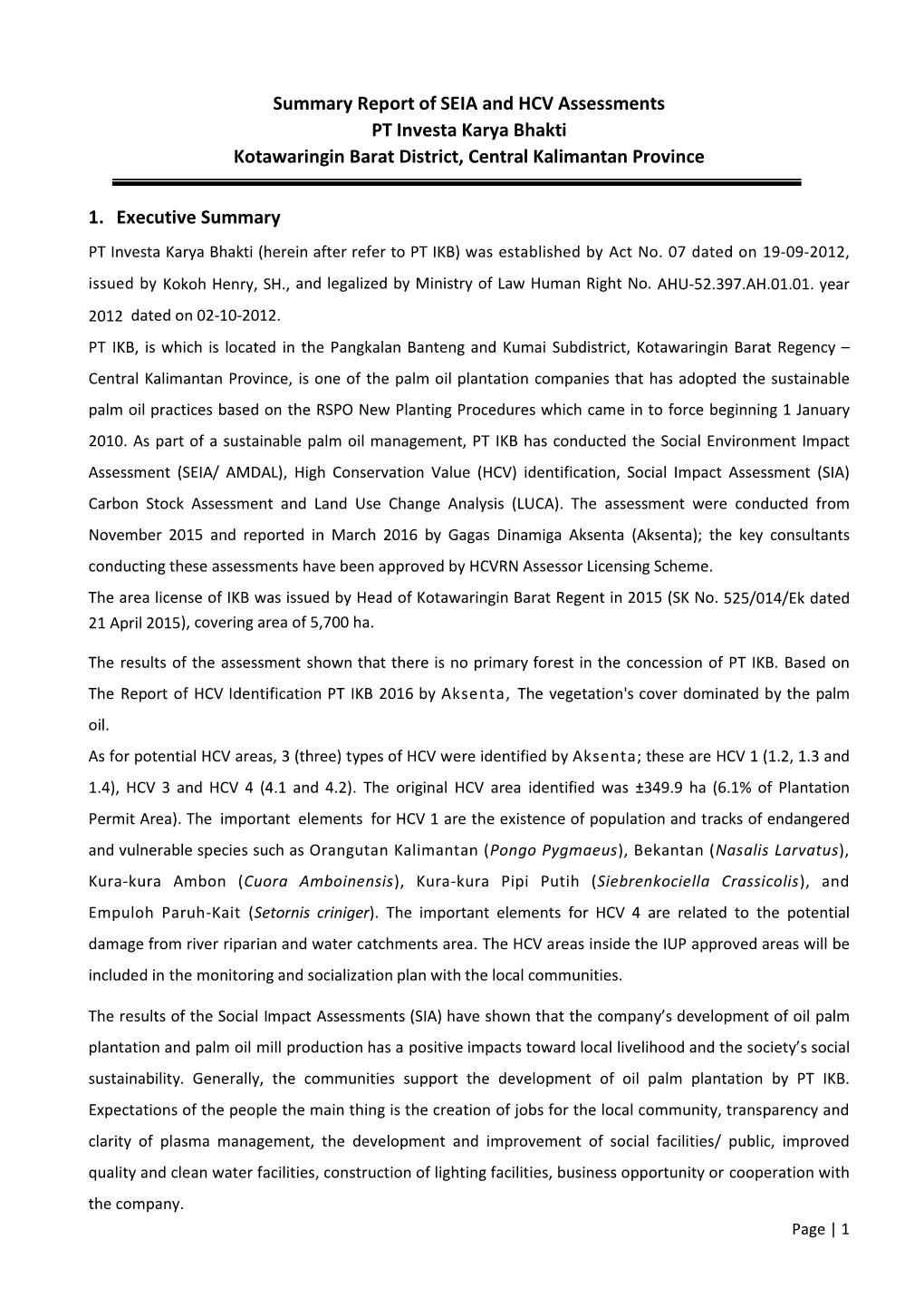 Summary Report of SEIA and HCV Assessments PT Investa Karya Bhakti Kotawaringin Barat District, Central Kalimantan Province