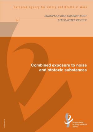 Combined Exposure to Noise and Ototoxic Substances TE-80-09-996-EN-N