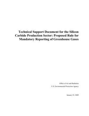 Technical Support Document for the Silicon Carbide Production Sector: Proposed Rule for Mandatory Reporting of Greenhouse Gases