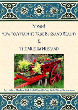 Nikah Its True Bliss and Reality and the Muslim Husband