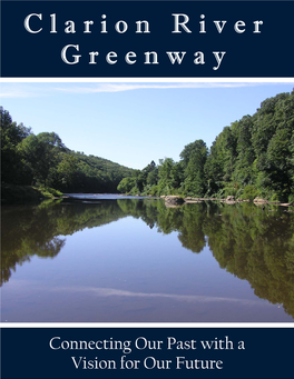 Discover More About the Clarion River Project and Greenway