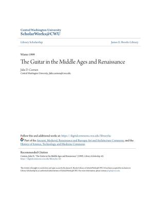 The Guitar in the Middle Ages and Renaissance by Julie Carmen for Tournaments Illuminated, Issue #129, Winter, 1999 (Pre-Print)
