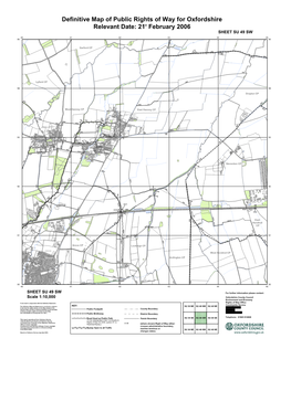 Definitive Map of Public Rights of Way for Oxfordshire Relevant Date: 21St February 2006 Colour SHEET SU 49 SW