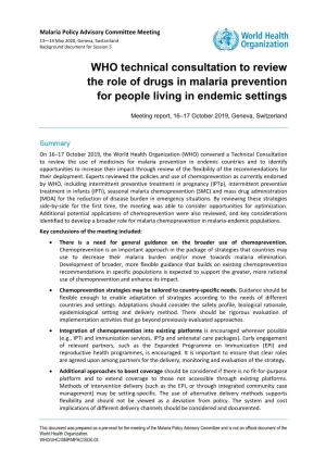 WHO Technical Consultation to Review the Role of Drugs in Malaria Prevention for People Living in Endemic Settings