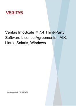 Veritas Infoscale™ 7.4 Third-Party Software License Agreements - AIX, Linux, Solaris, Windows