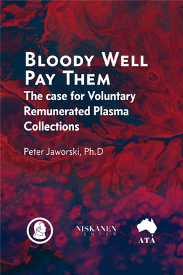 Bloody Well Pay Them the Case for Voluntary Remunerated Plasma Collections