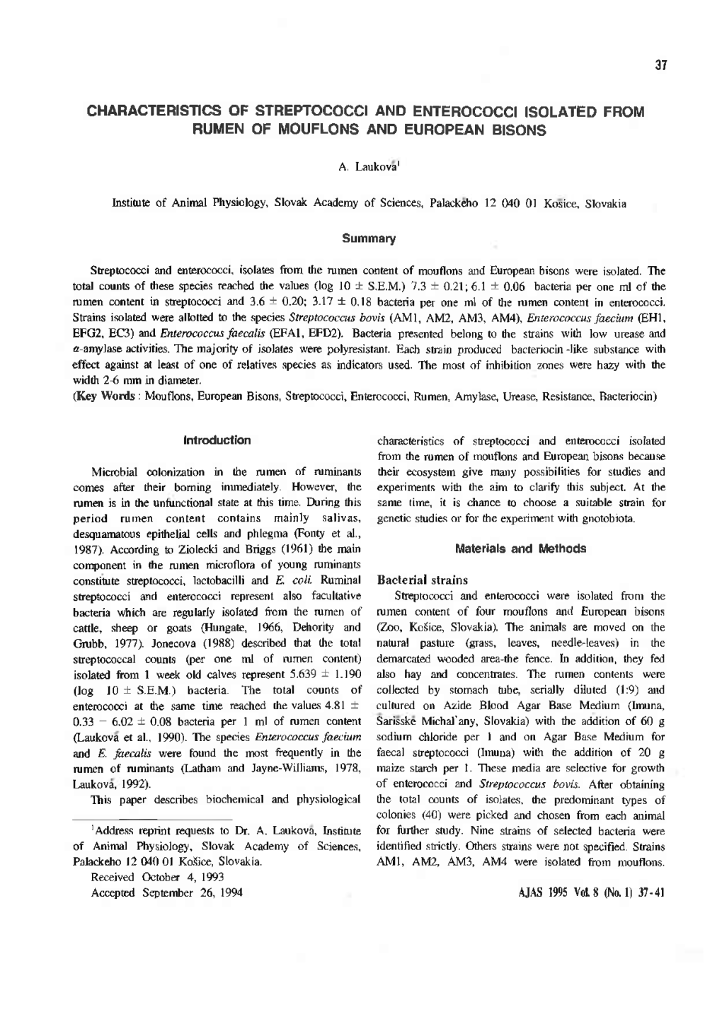 CHARACTERISTICS of STREPTOCOCCI and ENTEROCOCCI ISOLATED from RUMEN of MOUFLONS and EUROPEAN BISONS Bacterial Strains