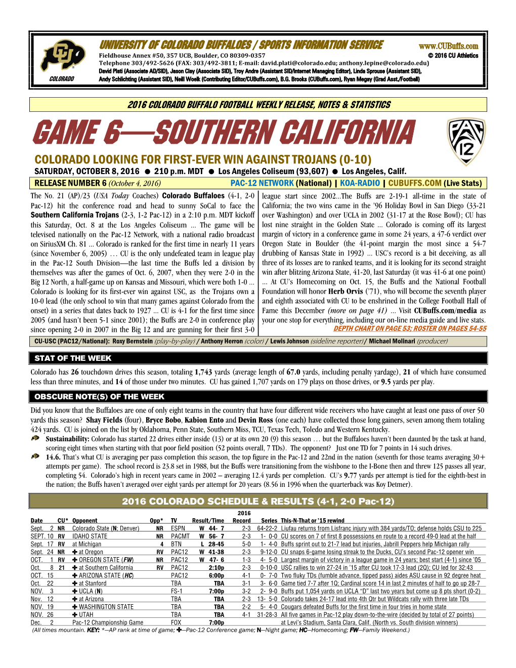 GAME 6—Southern California COLORADO LOOKING for FIRST-EVER WIN AGAINST TROJANS (0-10) SATURDAY, OCTOBER 8, 2016 210 P.M