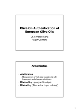 Olive Oil-Authentication of European Olive Oils