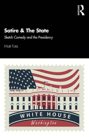 Sketch Comedy and the Presidency