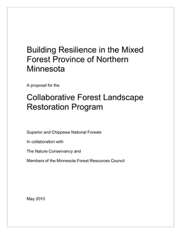 Building Resilience in the Mixed Forest Province of Northern Minnesota Collaborative Forest Landscape Restoration Program