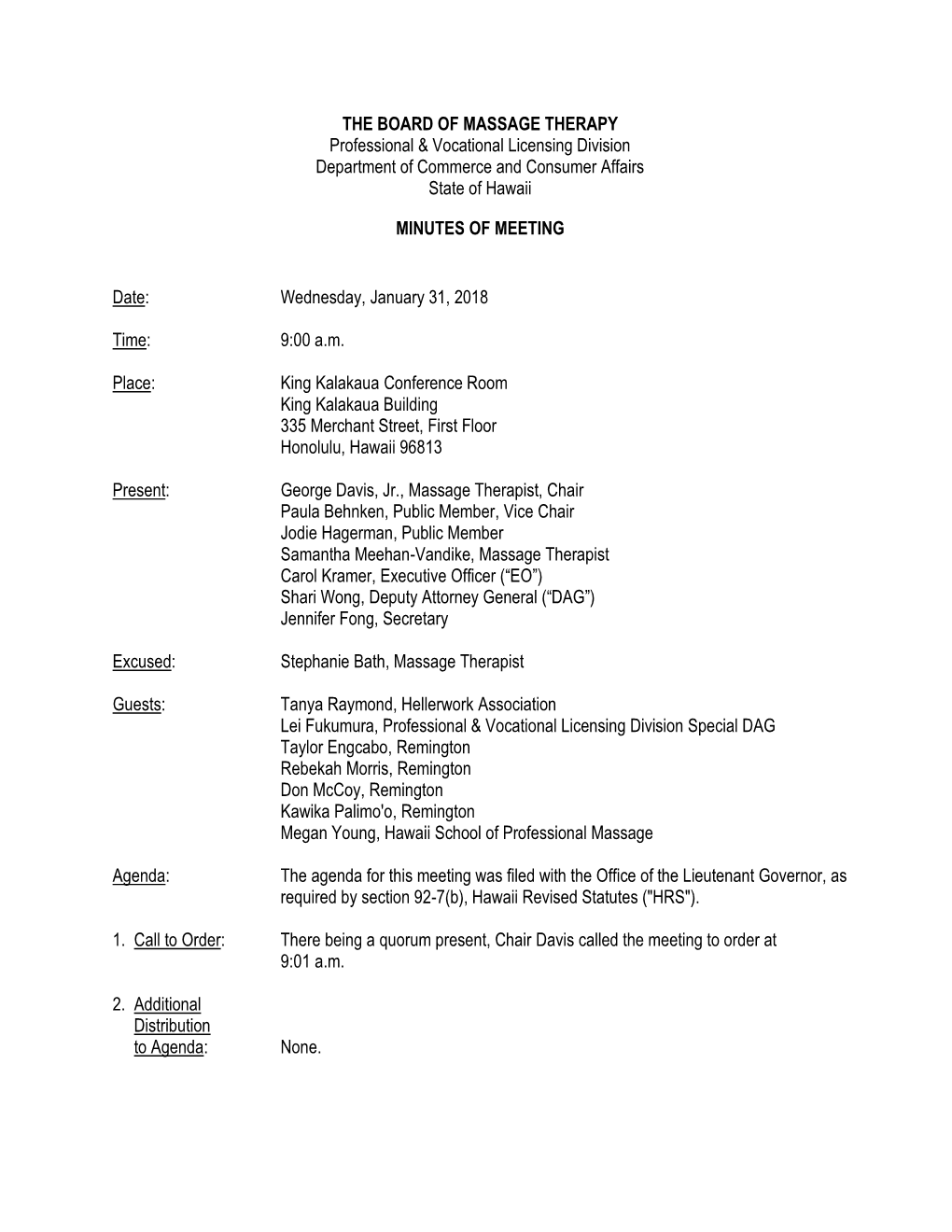 THE BOARD of MASSAGE THERAPY Professional & Vocational Licensing Division Department of Commerce and Consumer Affairs State of Hawaii