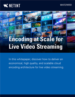 Encoding at Scale for Live Video Streaming