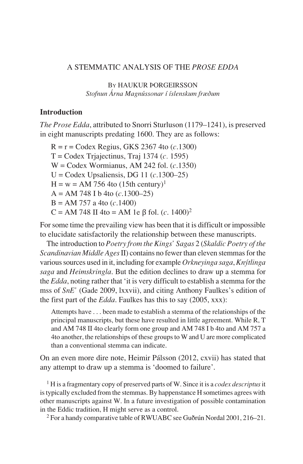 49 a Stemmatic Analysis of the Prose Edda a STEMMATIC ANALYSIS OF