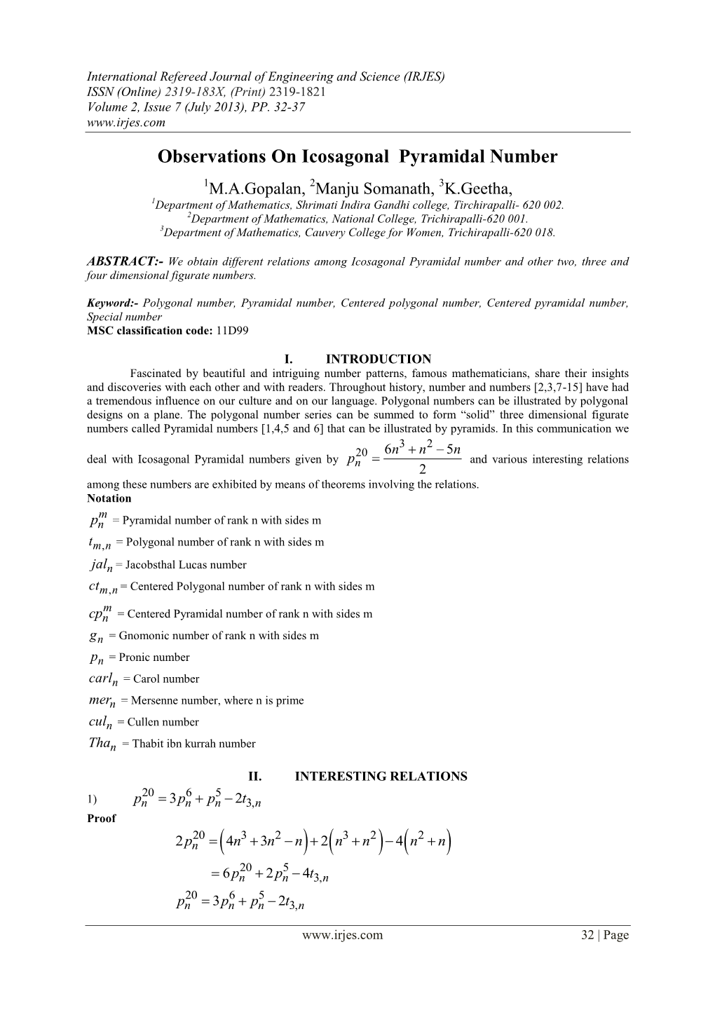 Observations on Icosagonal Pyramidal Number