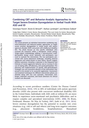 Combining CBT and Behavior-Analytic Approaches to Target Severe Emotion Dysregulation in Verbal Youth with ASD and ID Veronique Parenta, Kirstin B