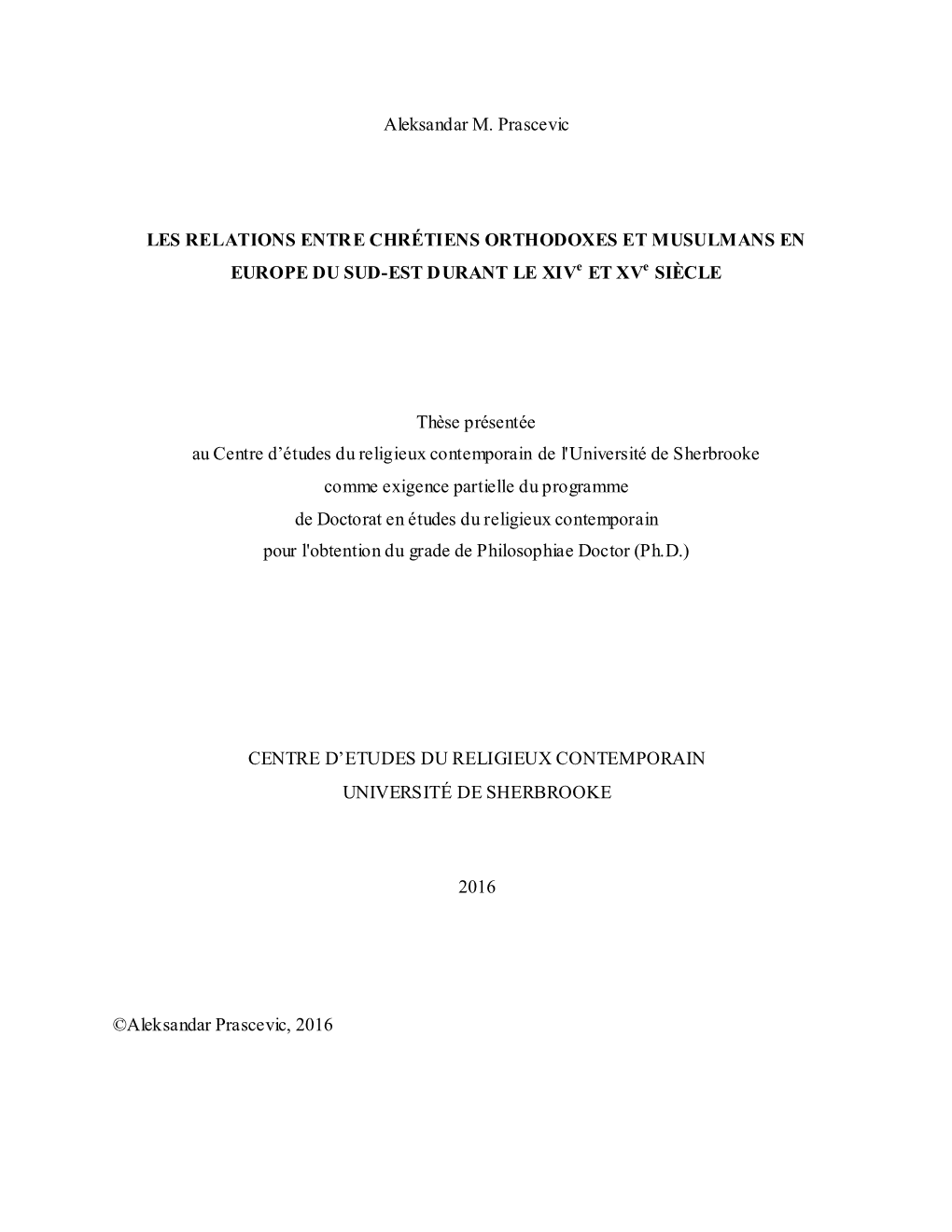 Aleksandar M. Prascevic LES RELATIONS ENTRE CHRÉTIENS