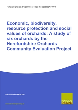 Economic, Biodiversity, Resource Protection and Social Values of Orchards: a Study of Six Orchards by the Herefordshire Orchards Community Evaluation Project