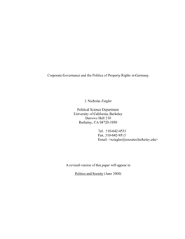 Corporate Governance and the Politics of Property Rights in Germany J. Nicholas Ziegler Political Science Department University