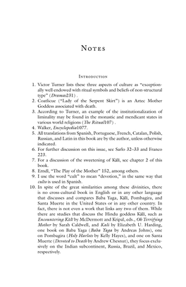 1. Victor Turner Lists These Three Aspects of Culture As “Exception- Ally Well Endowed with Ritual Symbols and Beliefs of Non-Structural Type” ( Dramas 231)