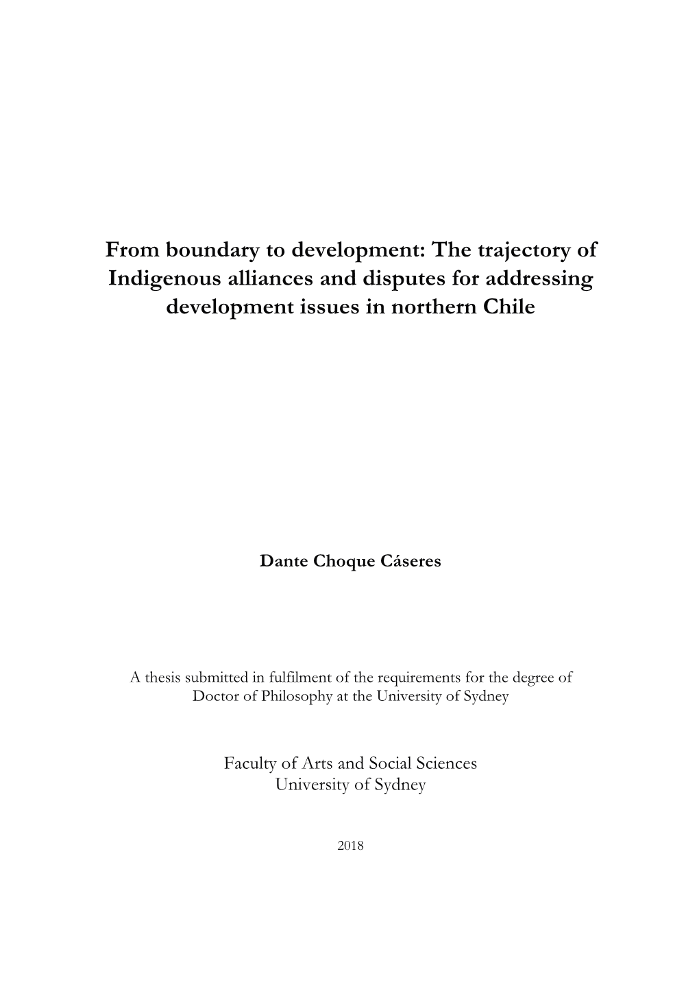 The Trajectory of Indigenous Alliances and Disputes for Addressing Development Issues in Northern Chile
