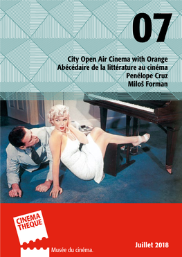 Juillet 2018 City Open Air Cinema with Orange Abécédaire De La Littérature Au Cinéma Penélope Cruz Miloš Forman