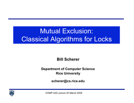Mutual Exclusion: Classical Algorithms for Locks