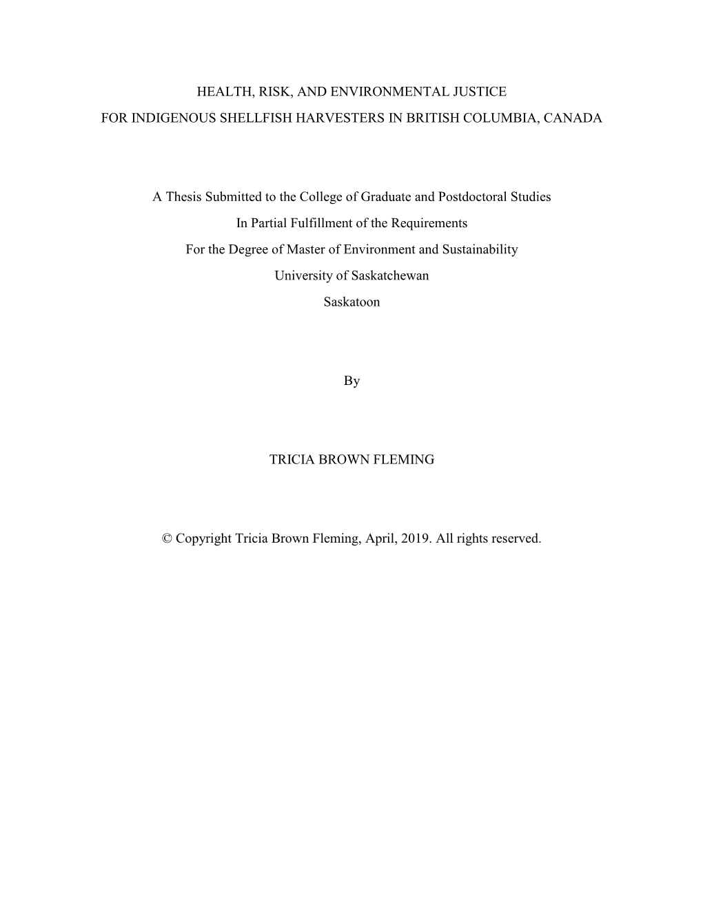 Health, Risk, and Environmental Justice for Indigenous Shellfish Harvesters in British Columbia, Canada