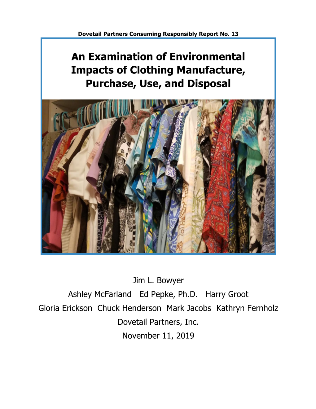 An Examination of Environmental Impacts of Clothing Manufacture, Purchase, Use, and Disposal