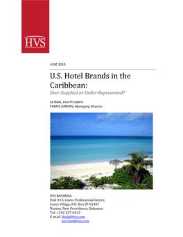 U.S. Hotel Brands in the Caribbean: Over-Supplied Or Under-Represented?