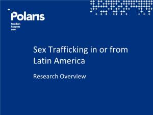 Sex Trafficking in Or from Latin America