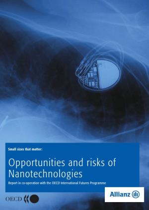 Opportunities and Risks of Nanotechnologies Report in Co-Operation with the OECD International Futures Programme Contents