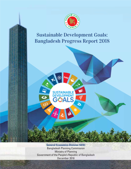 Sustainable Development Goals: Bangladesh Progress Report 2018