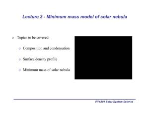 Lecture 3 - Minimum Mass Model of Solar Nebula