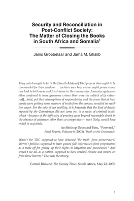 Security and Reconciliation in Post-Conflict Society: the Matter of Closing the Books in South Africa and Somalia1