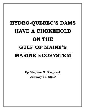 Hydro-Quebec's Dams Have a Chokehold on the Gulf of Maine's Marine Ecosystem