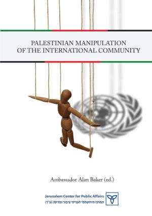 Palestinian Manipulation of the International Community