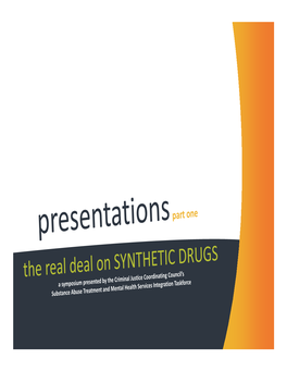The Real Deal on Synthetic Drugs