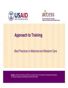 Best Practices in Maternal and Newborn Care: a Learning