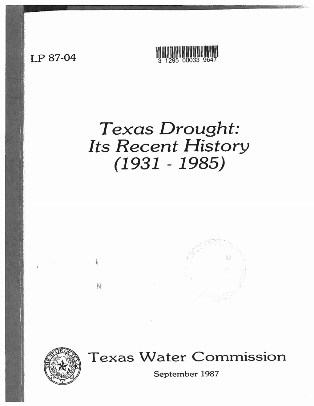 Texas Drought: Its Recent History (1931 - 1985)