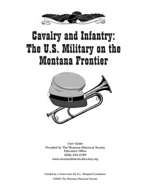 Cavalry and Infantry: the U.S. Military on the Montana Frontier