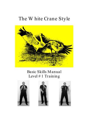 The White Crane Style Level 1 Training