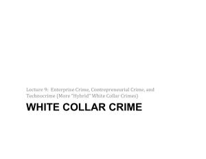 White Collar Crimes) WHITE COLLAR CRIME Hybrids Of