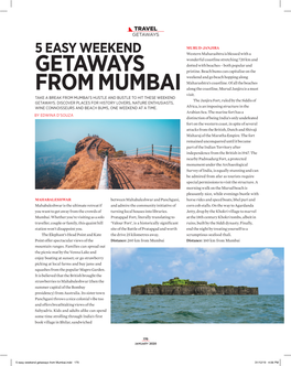 5 Easy Weekend Getaways from Mumbai.Indd 170 31/12/19 4:06 PM TRAVEL GETAWAYS
