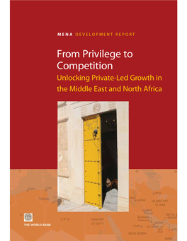 From Privilege to Competition: Unlocking Private-Led Growth in The
