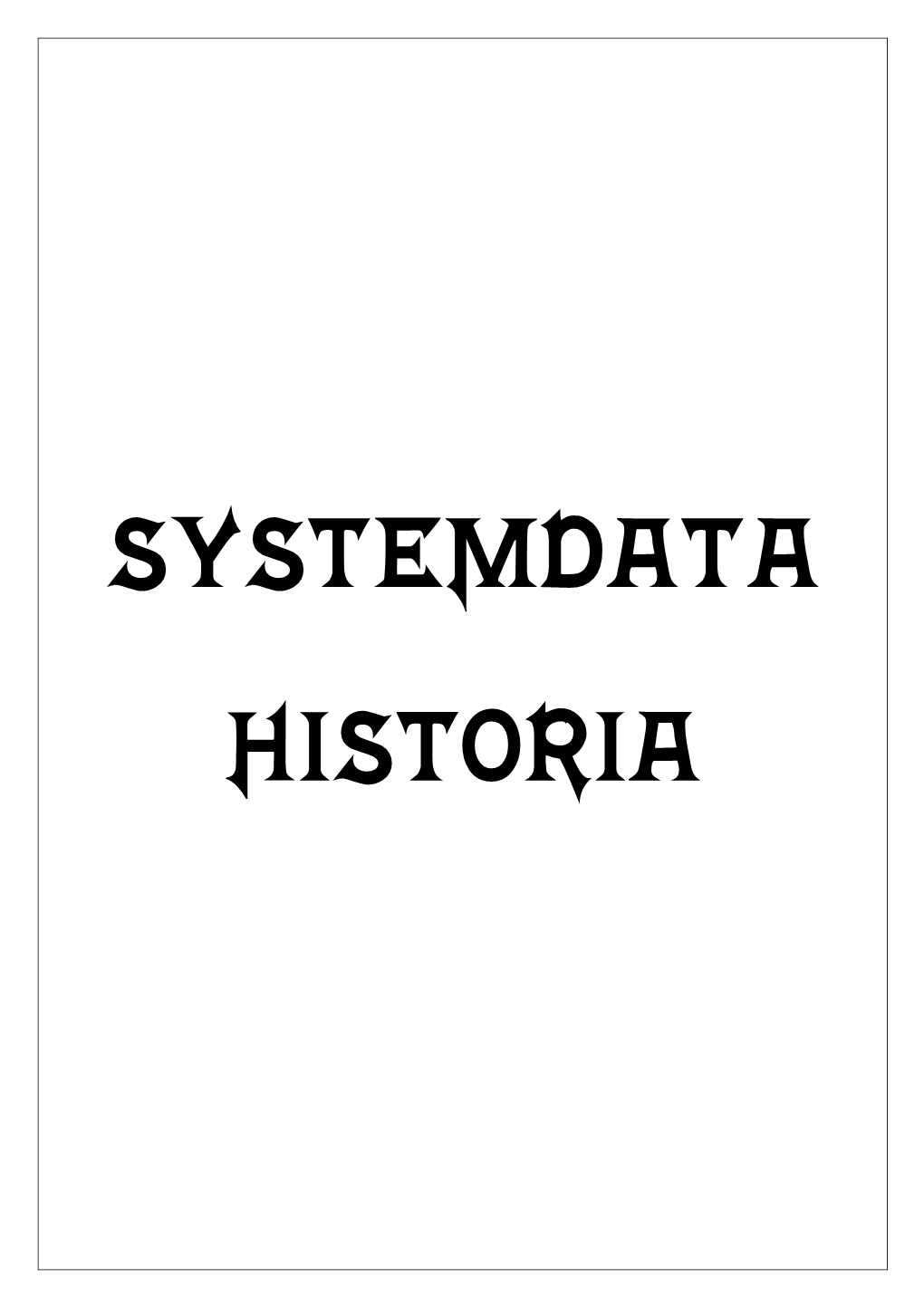 Systemdata Historiacapssepar... -.:: GEOCITIES.Ws