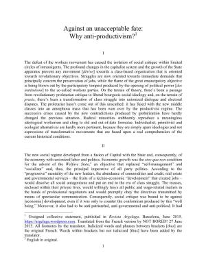 Against an Unacceptable Fate: Why Anti-Productivism?1